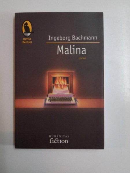 MALINA de INGEBORG BACHMANN , 2007