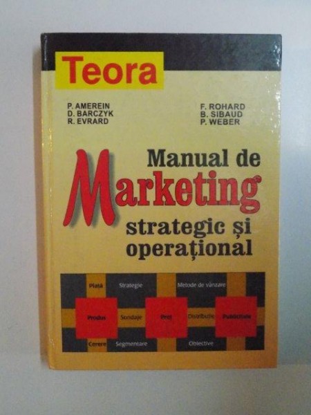 MANUAL DE MARKETING STRATEGIC SI OPERATIONAL de P. AMEREIN , D. BARCZYK , P. WEBER , 2002