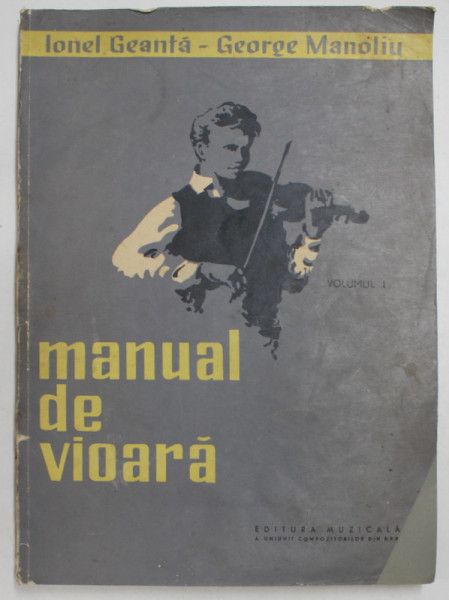 MANUAL DE VIOARA de IONEL GEANTA SI GEORGE MANOLIU , VOL I , 1961 , MICI PROBLEME LA BLOCUL DE FILE IN PARTEA DE JOS