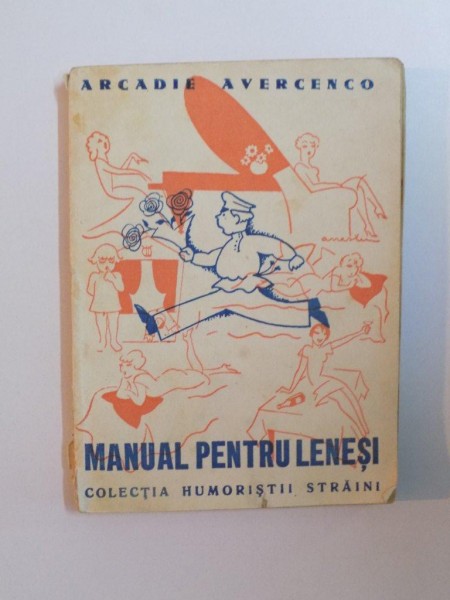MANUAL PENTRU LENESI , SCHITE HUMORISTICE de ARCADIE AVERCENCO