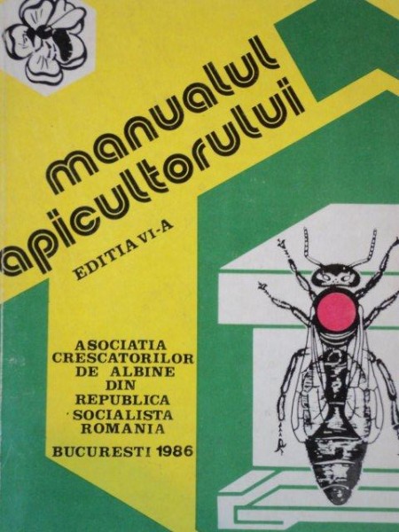 MANUALUL APICULTORULUI  EDITIA 6  1986