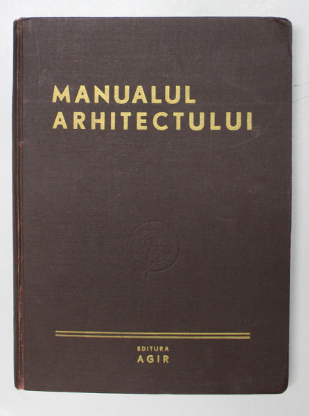 MANUALUL ARHITECTULUI - NORME PRESCRIPTII BAZE - DUPA E. NEUFERT BUC. 1948