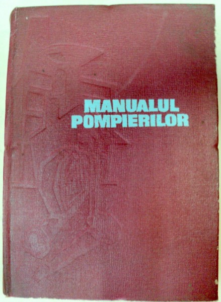 MANUALUL POMPIERILOR 1972