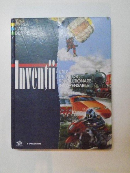 MAREA CARTE DESPRE INVENTII UTILE DE VIITOR REVOLUTIONARE INDISPENSABILE , 2008
