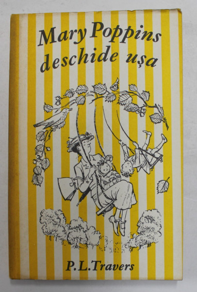 MARY POPPINS DESCHIDE USA de P.L. TRAVERS , ilustratii de MARY SHEPARD , 1979