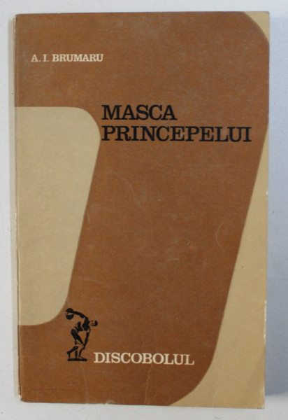 MASCA PRINCEPELUI de A . I . BRUMARU , 1977