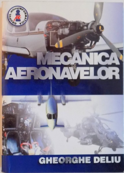 MECANICA AERONAVELOR de GHEORGHE DELIU, 2003