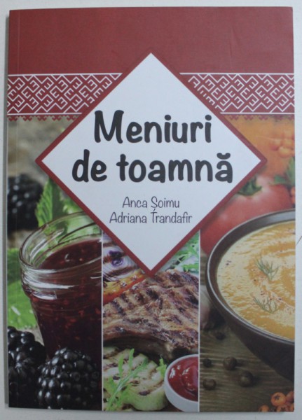 MENIURI DE TOAMNA de ANCA SOIMU si ADRIANA TRANDAFIR , 2015