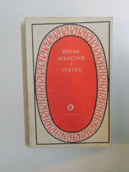 MIHAIL SEBASTIAN-TEATRU,BUC.1987