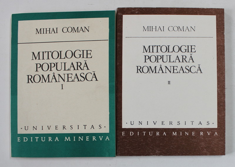 MITOLOGIE POPULARA ROMANEASCA de M. COMAN, VOL. I-II , 1986