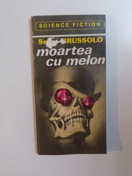 MOARTEA CU MELON de SERGE BRUSSOLO , 1989