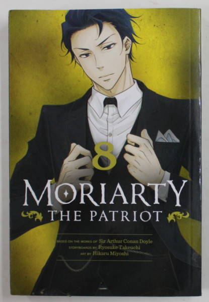 MORIARTY THE PATRIOT , No. 8 by RYOSUKE TAKEUCHI , art by HIKARU MIYOSHI , 2022 , BENZI DESENATE *