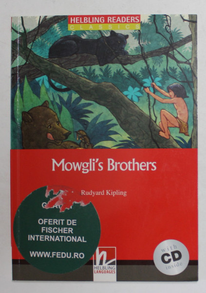 MOWGLI 'S BROTHERS - FROM THE JUNGLE BOOK by RUDYARD KIPILING , CD AUDIO INCLUS , 2008