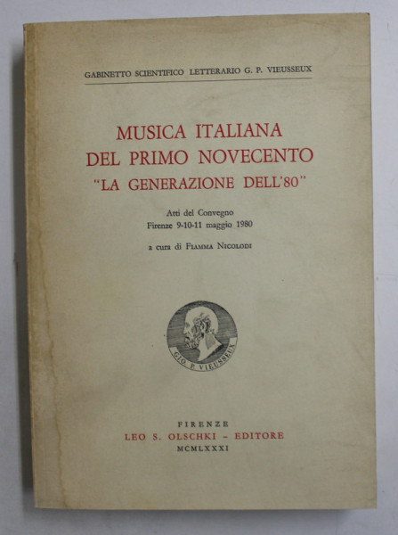 MUSICA ITALIANA DEL PRIMO NOVECENTO  ' LA GENERAZIONE DELL '80  ' , a cura di FLAMMA NICOLODI , 1981
