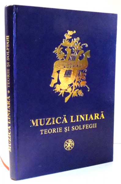 MUZICA LINIARA-TEORIE SI SOLFEGII, BUC.2003