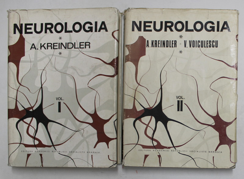 NEUROLOGIA de A. KREINDLER , VOLUMELE I - II , DEDICATIE PE AMBELE VOLUME , 1971 - 1972
