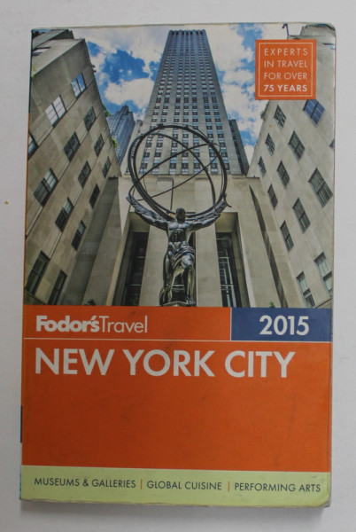 NEW YORK CITY , FODOR 'S TRAVEL GUIDE , 2015