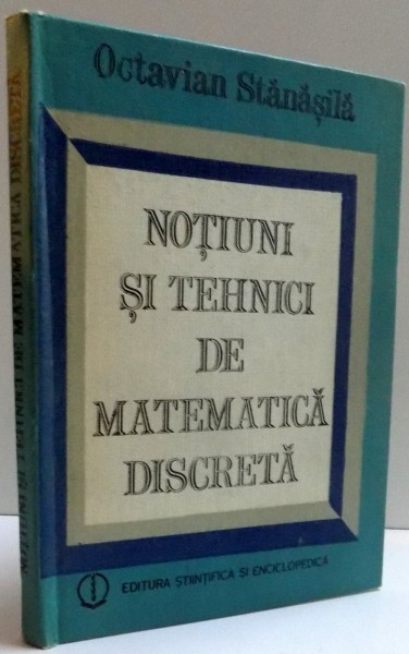 NOTIUNI SI TEHNICI DE MATEMATICA DISCRETA , 1985