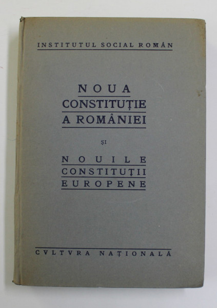 NOUA CONSTITUTIE A ROMANIEI SI NOILE CONSTITUTII EUROPENE