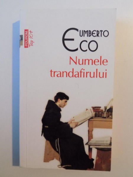 NUMELE TRANDAFIRULUI de UMBERTO ECO, 2011 *COTOR UZAT