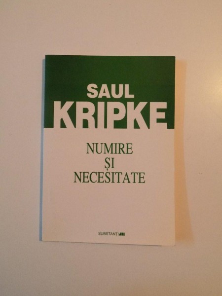 NUMIRE SI NECESITATE de SAUL KRIPKE , 2001