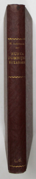 NUNTA DOMNITEI RUXANDRA , roman de MIHAIL SADOVEANU , 1933