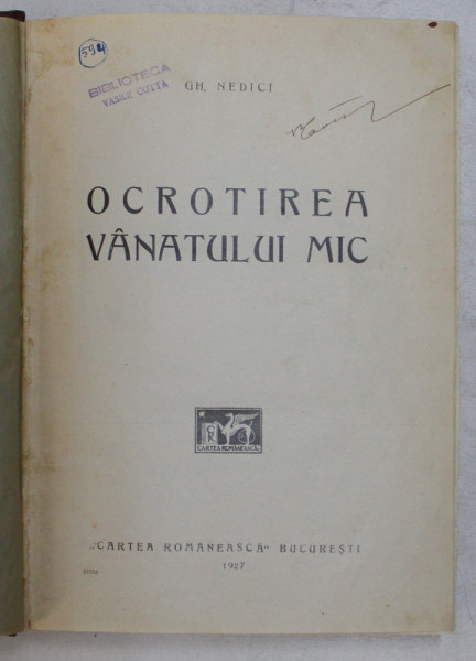 OCROTIREA VANATULUI MIC de GH. NEDICI, BUC. 1927