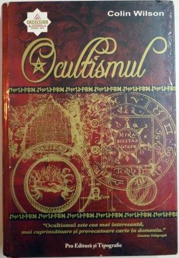 OCULTISMUL de COLIN WILSON , 2007