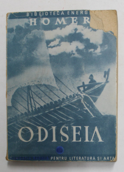 ODISEIA de HOMER , traducere in proza din greceste de E. LOVINESCU , 1946 ,