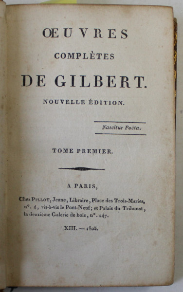 OEUVRES COMPLETES DE GILBERT , DEUX VOLUMES , 1805