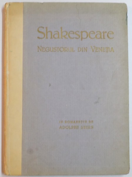 OPERE ALESE : NEGUSTORUL DIN VENETIA de WILLIAM SHAKESPEARE