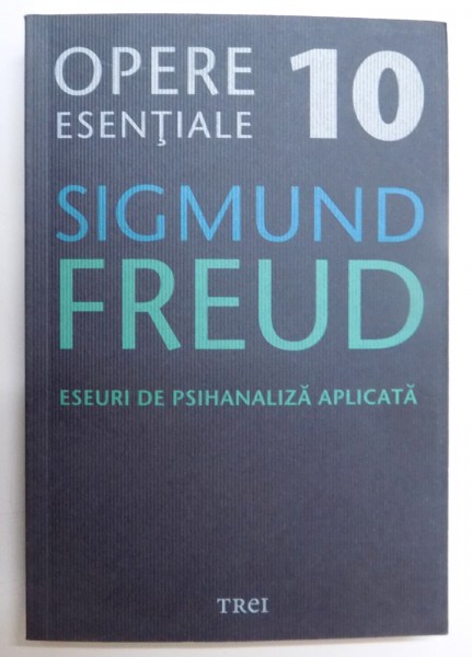 OPERE ESENTIALE , VOL 10: ESEURI DE PSIHANALIZA APLICATA de SIGMUND FREUD , 2009, IN INTERIOR PREZINTA SUBLINIERI CU CREIONUL .
