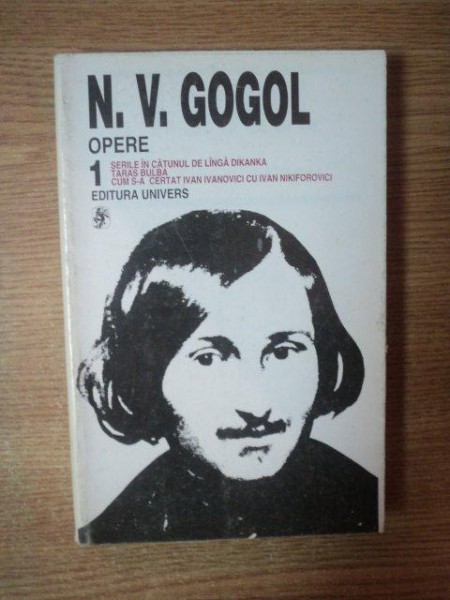 OPERE I SERILE IN CATUNUL DE LANGA DIKANKA , MIRGOROD de N.V. GOGOL , 1998