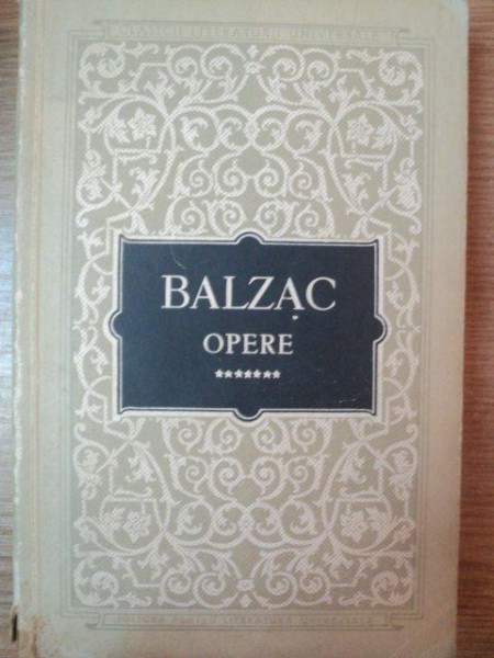OPERE VOL VII de HONORE DE BALZAC , 1961 *EDITIE CARTONATA