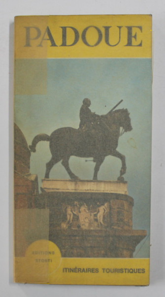 PADOUE  (PADOVA )  - ITINERAIRES TOURISTIQUES par CESIRA GASPAROTTO , 1970