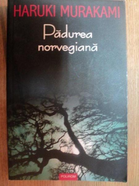 PADUREA NORVEGIANA de HARUKI MURAKAMI , 2004  MICI DEFECTE LA COTOR