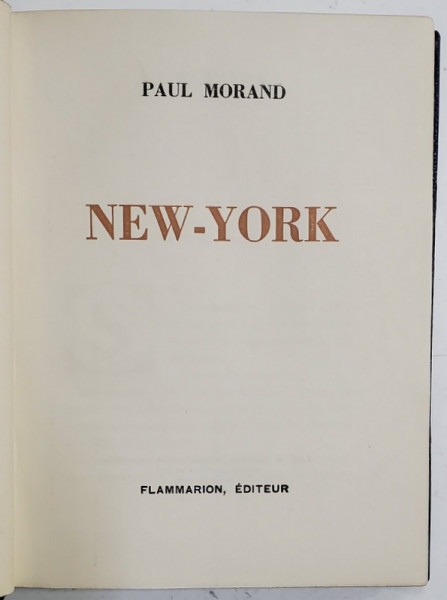 PAUL MORAND, NEW-YORK - 1930