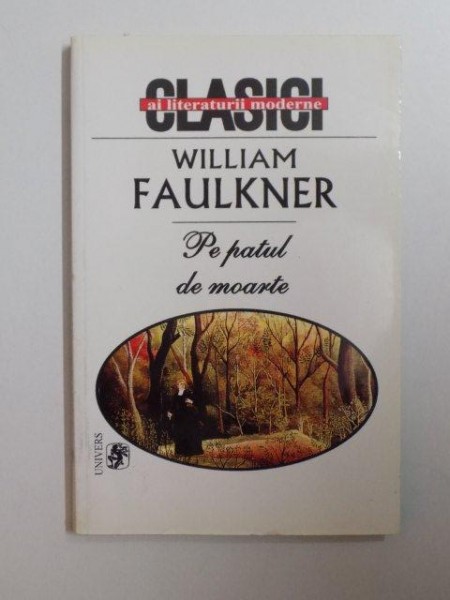 PE PATUL DE MOARTE de WILLIAM FAULKNER , 2002