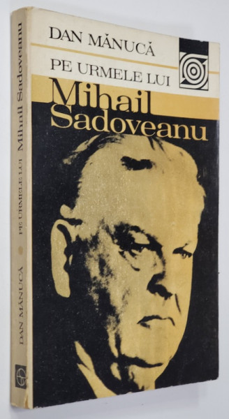 PE URMELE LUI MIHAIL SADOVEANU de DAN MANUCA , 1982