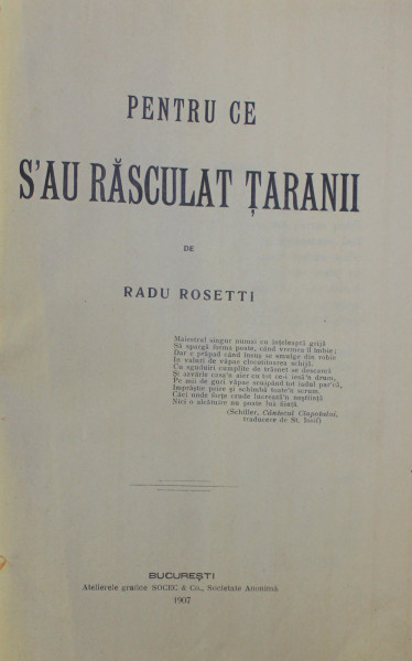 PENTRU CE S-AU RASCULAT TARANII de RADU ROSETTI - BUCURESTI, 1907