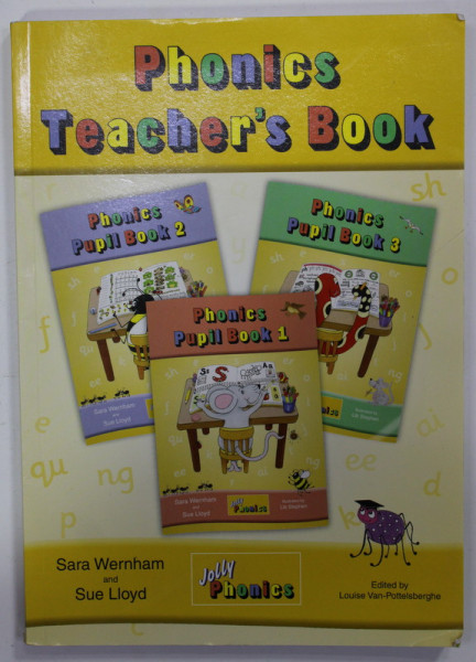 PHONICS  TEACHERS 'S BOOK by SARA WERNHAM and SUE LLOYD , 2010