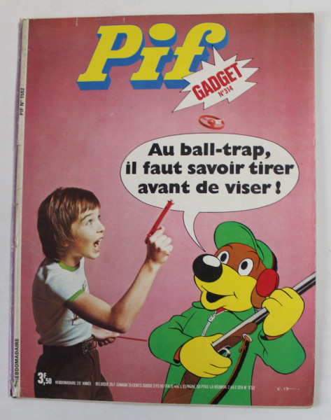 PIF , GADGET , No. 314 , MARS , 1975 , LIPSA GADGET * MICI DEFECTE COTOR