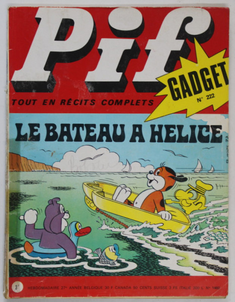 PIF GADGET , NR. 222  , 27e  ANEE , MAI  ,  1973 , LIPSA GADGET * COTOR LIPIT CU SCOTCH