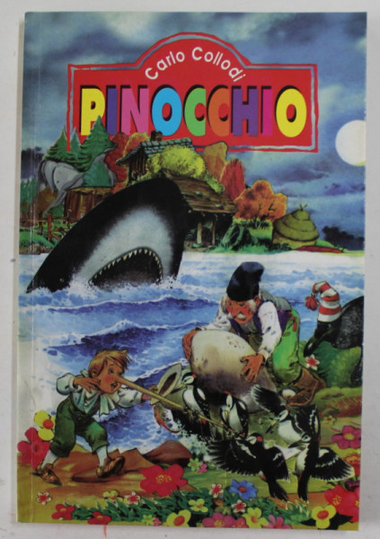 PINOCCHIO de CARLO COLLODI , ilustratii de EUGEN TARU , ANII '90 , PREZINTA PETE