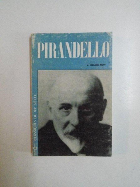 PIRANDELLO de J. CHAIX - RUY , 1957