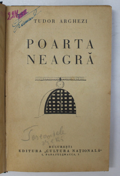 POARTA NEAGRA de TUDOR ARGHEZI 1930 , EDITIA I-A
