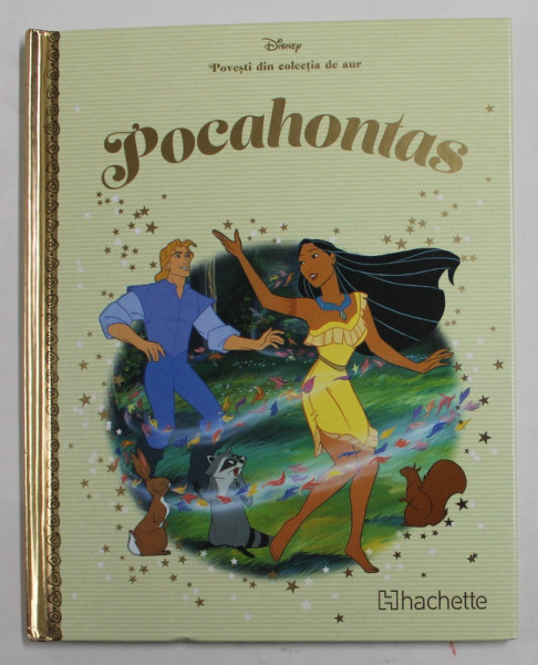 POCAHONTAS , SERIA DISNEY '' POVESTI DIN COLECTIA DE AUR " , NR. 90 , NOIEMBRIE , 2019