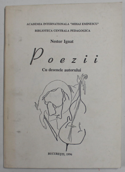 POEZII de NESTOR IGNAT , cu desenele autorului, 1996
