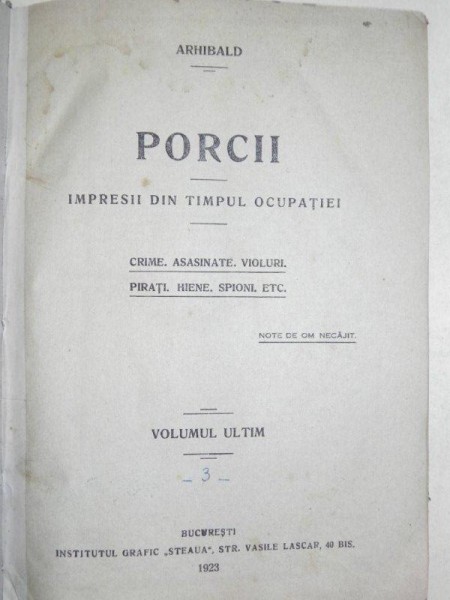 PORCII. IMPRESII DIN TIMPUL OCUPATIEI  - ARHIBALD   1923