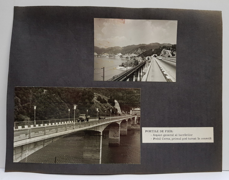 PORTILE DE FIER , ASPECT GENERAL AL LUCRARILOR SI PODUL CERNA , PRIMUL POD TURNAT IN CONSOLA , FOTOGRAFII MONOCROME, PE HARTIE LUCIOASA , PE CARTON , ANII  '70 - '80